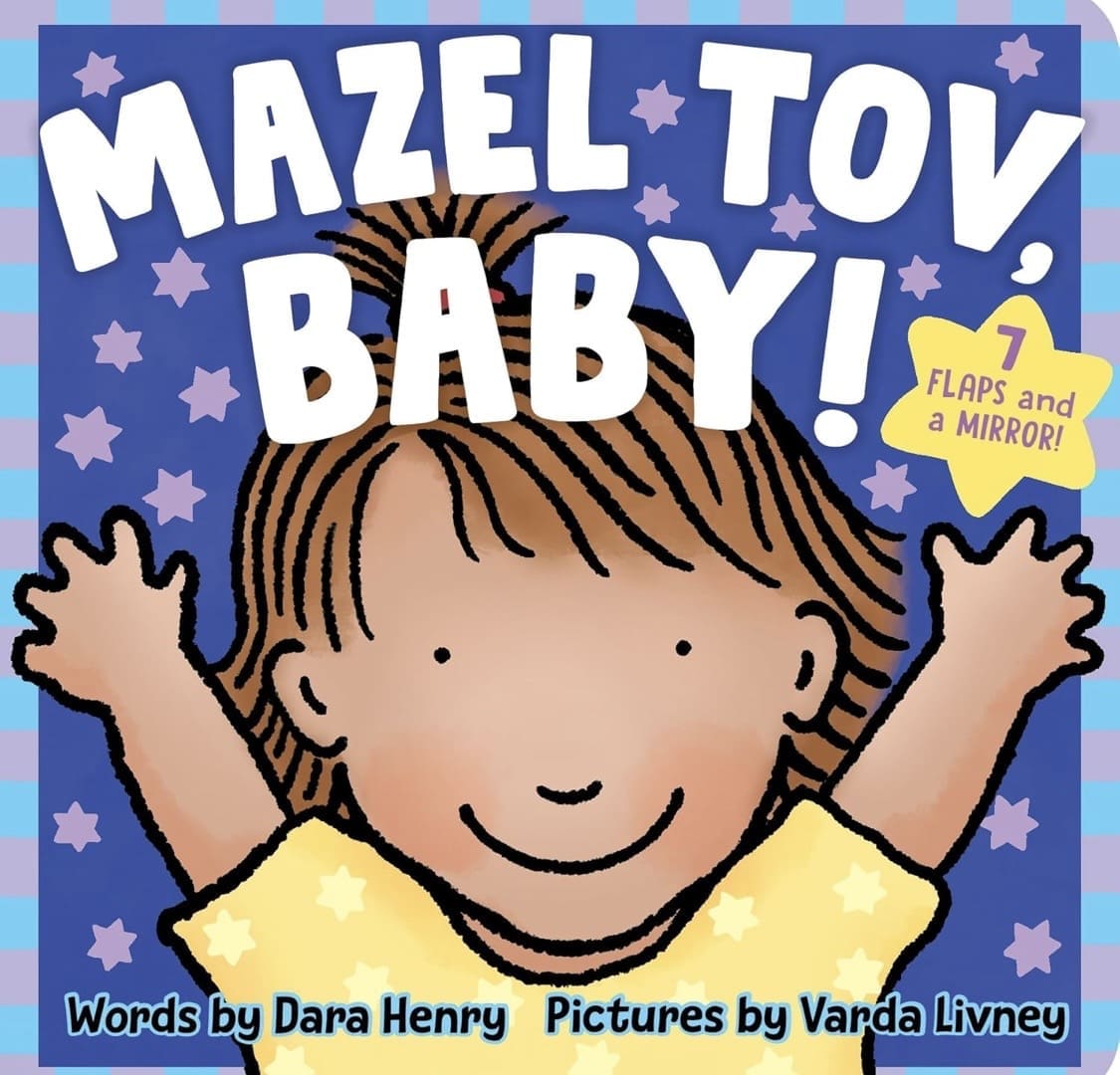 Mazel Tov Baby is a beautiful board book with interactive flaps and mirrors.